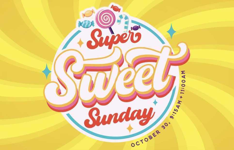 Super Sweet Sunday