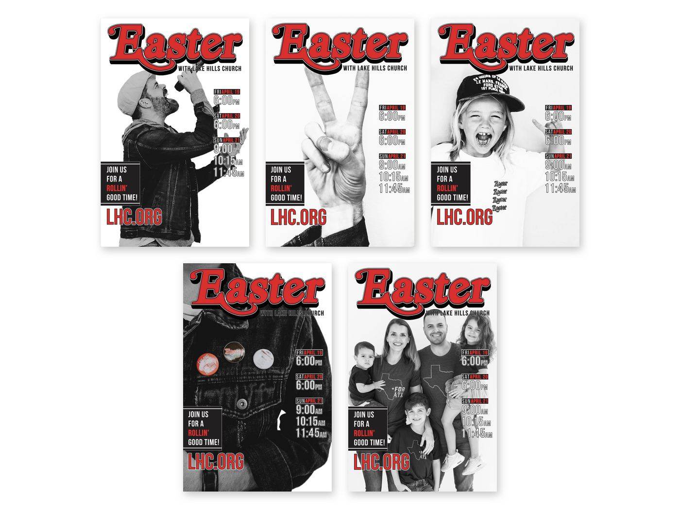 Lake Hills Church Easter poster series: five black-and-white photo posters with the Easter logo, service times Friday April 19, Saturday April 20 and Sunday April 21, Join us for a rollin good time, and LHC.ORG